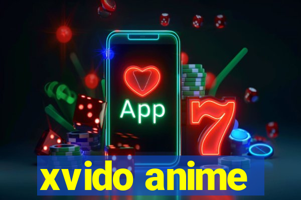 xvido anime